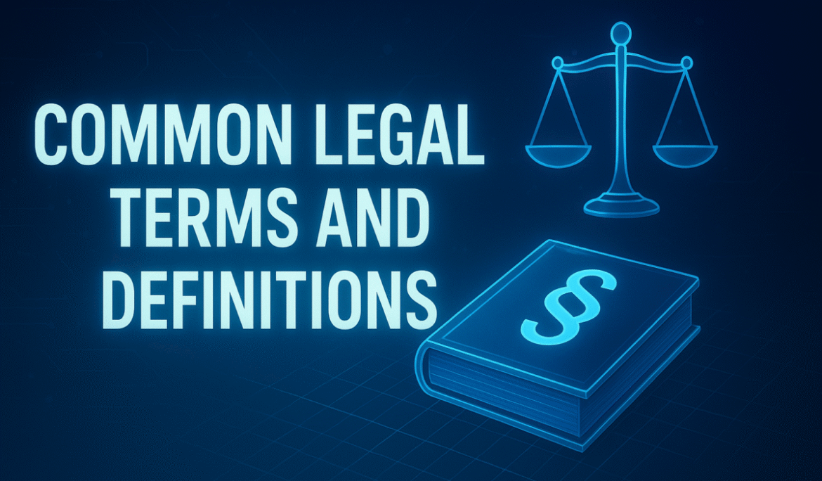 100+ Common Legal Terms and Definitions Explained by Leading Lawyers